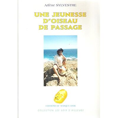 ARLENE SYLVESTRE Une Jeunesse D Oiseau De Passage - Publicité ARLENE SYLVESTRE Une Jeunesse D Oiseau De Passage - Publicité
