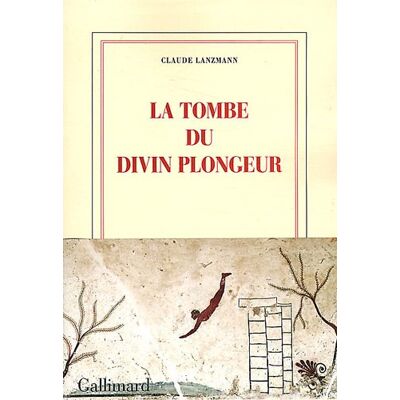 Claude Lanzmann La Tombe Du Divin Plongeur - Publicité Claude Lanzmann La Tombe Du Divin Plongeur - Publicité