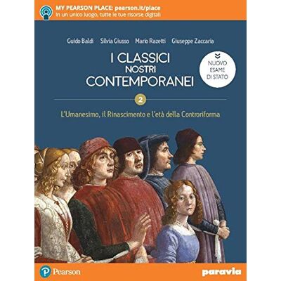 I Classici Nostri Contemporanei. Nuovo Esame Di Stato. Per Le Scuole Superiorii. Con E-Book. Con Espansione Online (Vol. 2) - Publicité I Classici Nostri Contemporanei. Nuovo Esame Di Stato. Per Le Scuole Superiorii. Con E-Book. Con Espansione Online (Vol. 2) - Publicité