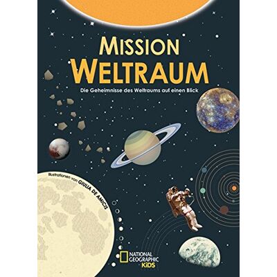 National Geographic Kids (Sachbuch) - Mission Weltraum: Die Geheimnisse Des Weltraums Auf Einen Blick - Publicité National Geographic Kids (Sachbuch) - Mission Weltraum: Die Geheimnisse Des Weltraums Auf Einen Blick - Publicité