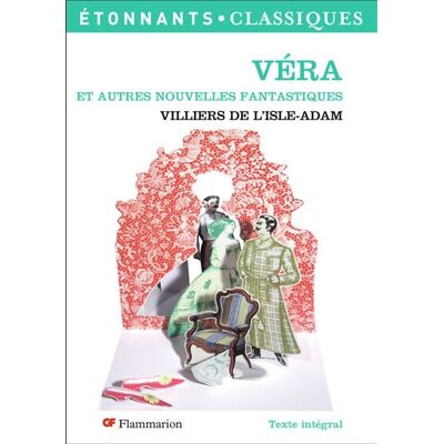 Adam, Auguste de Villiers de L'Isle Véra : Et Autres Nouvelles Fantastiques - Publicité Adam, Auguste de Villiers de L'Isle Véra : Et Autres Nouvelles Fantastiques - Publicité