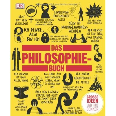 Dorling Kindersley Das Philosophie-Buch: Großen Ideen Und Ihre Denker. Publicité Dorling Kindersley Das Philosophie-Buch: Großen Ideen Und Ihre Denker. Publicité
