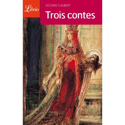 Gustave Flaubert Trois Contes - Publicité Gustave Flaubert Trois Contes - Publicité