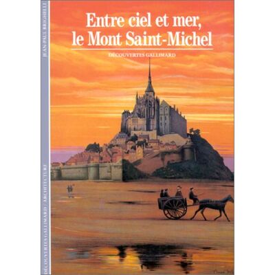 Jean-Paul Brighelli Entre Ciel Et Mer Le Mont St Michel (Decouv Galli) - Publicité Jean-Paul Brighelli Entre Ciel Et Mer Le Mont St Michel (Decouv Galli) - Publicité