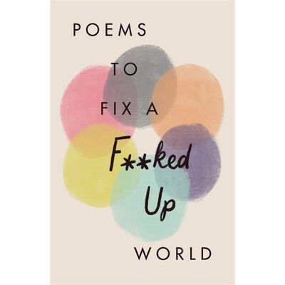 Various Poems To Fix A F**ked Up World - Publicité Various Poems To Fix A F**ked Up World - Publicité