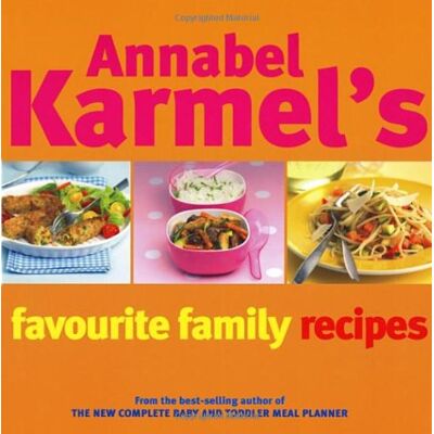 Annabel Karmel'S Favourite Family Recipes - Publicité Annabel Karmel'S Favourite Family Recipes - Publicité