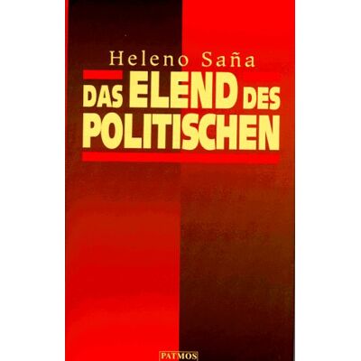 Heleno Sana Das Elend Des Politischen - Publicité Heleno Sana Das Elend Des Politischen - Publicité