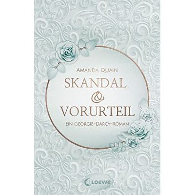Amanda Quain Skandal & Vorurteil: Ein Georgie-Darcy-Roman – Lass Dich Von Der Romantischen Jane-Austen-Nacherzählung Begeistern - Publicité Amanda Quain Skandal & Vorurteil: Ein Georgie-Darcy-Roman – Lass Dich Von Der Romantischen Jane-Austen-Nacherzählung Begeistern - Publicité