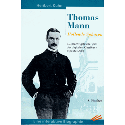 Heribert Kuhn Thomas Mann. Rollende Sphären. Cd- Rom. Eine Interaktive Biographie - Publicité Heribert Kuhn Thomas Mann. Rollende Sphären. Cd- Rom. Eine Interaktive Biographie - Publicité