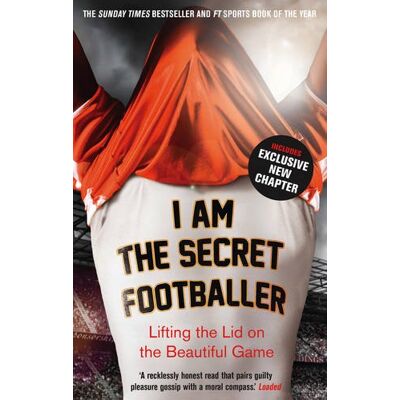 Anon I Am The Secret Footballer - Publicité Anon I Am The Secret Footballer - Publicité