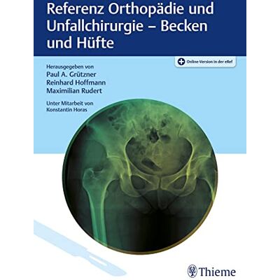 Paul Grützner Referenz Orthopädie Und Unfallchirurgie: Becken Und Hüfte - Publicité Paul Grützner Referenz Orthopädie Und Unfallchirurgie: Becken Und Hüfte - Publicité