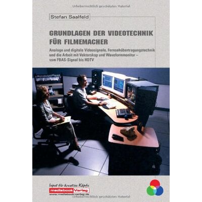 Stefan Saalfeld Grundlagen Der Videotechnik Für Filmemacher - Publicité Stefan Saalfeld Grundlagen Der Videotechnik Für Filmemacher - Publicité