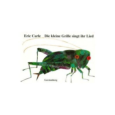 Eric Carle Die Kleine Grille Singt Ihr Lied. Mit Grillenzirpen - Publicité Eric Carle Die Kleine Grille Singt Ihr Lied. Mit Grillenzirpen - Publicité