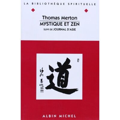 Thomas Merton Mystique Et Zen. Journal D'Asie - Publicité Thomas Merton Mystique Et Zen. Journal D'Asie - Publicité