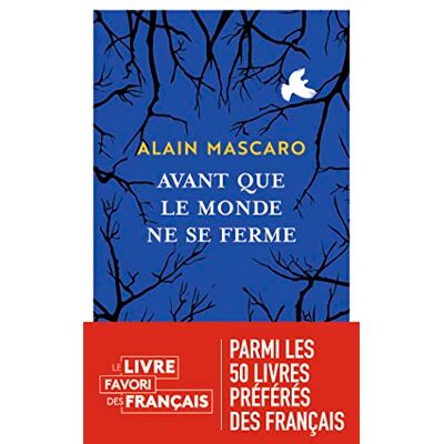 Alain Mascaro Avant Que Le Monde Ne Se Ferme - Publicité Alain Mascaro Avant Que Le Monde Ne Se Ferme - Publicité
