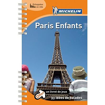 Michelin Paris Enfants : 33 Idées De Balades - Publicité Michelin Paris Enfants : 33 Idées De Balades - Publicité