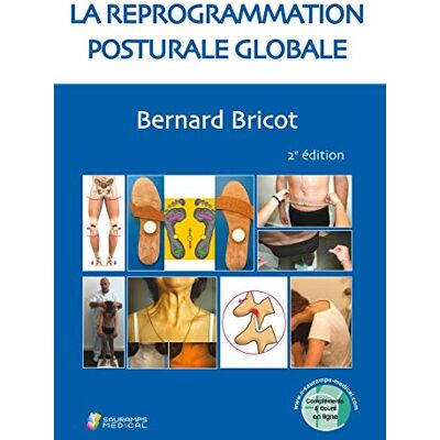 Bernard Bricot La Reprogrammation Posturale Globale - Publicité Bernard Bricot La Reprogrammation Posturale Globale - Publicité