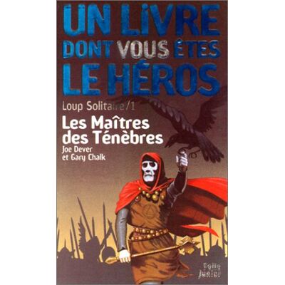 Un livre dont vous êtes le héros Loup Solitaire, Numéro 1 : Les Maîtres Des Ténèbres - Publicité Un livre dont vous êtes le héros Loup Solitaire, Numéro 1 : Les Maîtres Des Ténèbres - Publicité