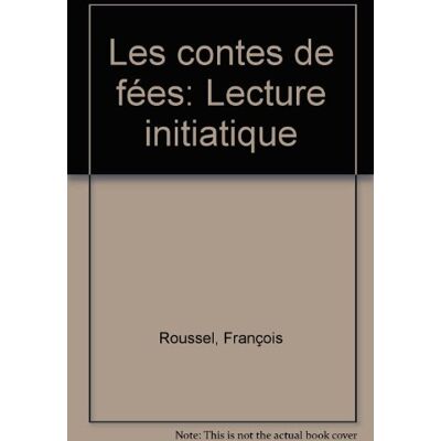 Roussel Fr Les Contes De Fées : Lecture Initiatique - Publicité Roussel Fr Les Contes De Fées : Lecture Initiatique - Publicité