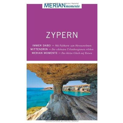 Klaus Bötig Zypern: Merian Momente - Mit Extra-Karte Zum Herausnehmen - Publicité Klaus Bötig Zypern: Merian Momente - Mit Extra-Karte Zum Herausnehmen - Publicité