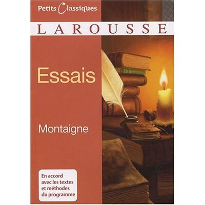 Montaigne Essais : 30 Extraits Et 6 Essais - Publicité Montaigne Essais : 30 Extraits Et 6 Essais - Publicité