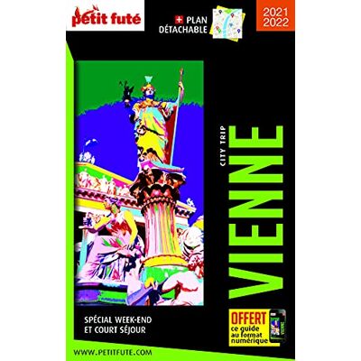 Petit Futé Vienne : Spécial Week-End Et Court Séjour : 2021-2022 - Publicité Petit Futé Vienne : Spécial Week-End Et Court Séjour : 2021-2022 - Publicité