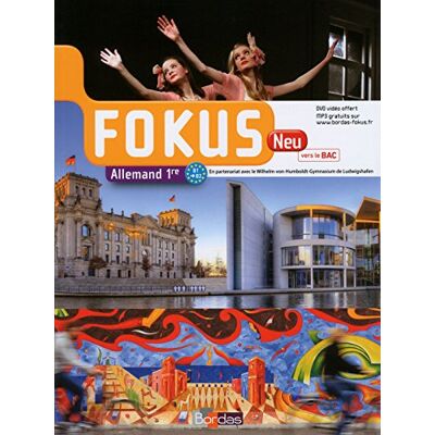 Collectif Fokus Neu, Allemand 1re : B1-B2 : Vers Le Bac - Publicité Collectif Fokus Neu, Allemand 1re : B1-B2 : Vers Le Bac - Publicité