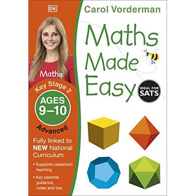 Carol Vorderman Maths Made Easy: Advanced, Ages 9-10 (Key Stage 2): Supports The National Curriculum, Maths Exercise Book (Made Easy Workbooks) - Publicité Carol Vorderman Maths Made Easy: Advanced, Ages 9-10 (Key Stage 2): Supports The National Curriculum, Maths Exercise Book (Made Easy Workbooks) - Publicité