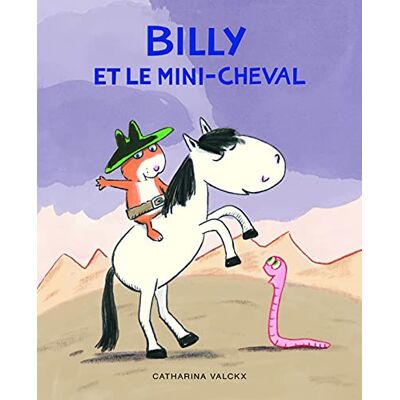 Catharina Valckx Billy Et Le Mini-Cheval - Publicité Catharina Valckx Billy Et Le Mini-Cheval - Publicité