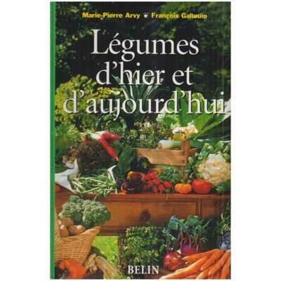 Marie-Pierre Arvy Légumes D'Hier Et D'Aujourd'Hui - Publicité Marie-Pierre Arvy Légumes D'Hier Et D'Aujourd'Hui - Publicité