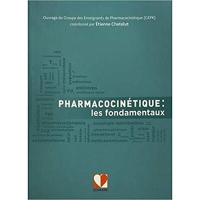 Collectif Pharmacocinétique : Les Fondamentaux - Publicité Collectif Pharmacocinétique : Les Fondamentaux - Publicité