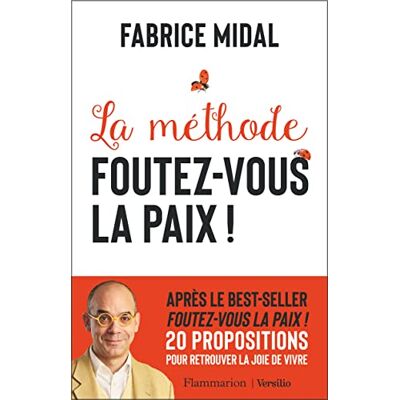 Fabrice Midal La Méthode Foutez-Vous La Paix ! - Publicité Fabrice Midal La Méthode Foutez-Vous La Paix ! - Publicité