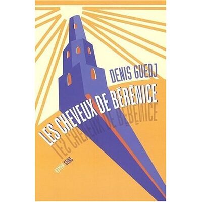 Denis Guedj Les Cheveux De Bérénice - Publicité Denis Guedj Les Cheveux De Bérénice - Publicité