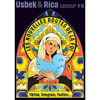 Collectif Usbek & Rica, N° 39. Les Nouvelles Routes De La Foi : Tiktok, Telegram, Twitter... Publicité Collectif Usbek & Rica, N° 39. Les Nouvelles Routes De La Foi : Tiktok, Telegram, Twitter... Publicité