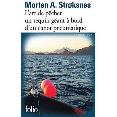L'Art De Pêcher Un Requin Géant À Bord D'Un Canot Pneumatique Sur Une Vaste Mer Au Fil Des Quatre Saisons : Le Livre De La Mer - Publicité L'Art De Pêcher Un Requin Géant À Bord D'Un Canot Pneumatique Sur Une Vaste Mer Au Fil Des Quatre Saisons : Le Livre De La Mer - Publicité