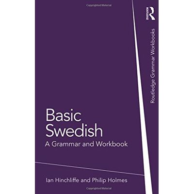 Ian Hinchliffe Basic Swedish: A Grammar And Workbook (Grammar Workbooks) - Publicité Ian Hinchliffe Basic Swedish: A Grammar And Workbook (Grammar Workbooks) - Publicité