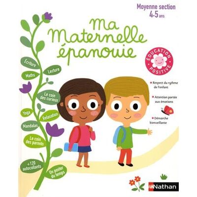 Ma Maternelle Épanouie : Moyenne Section, 4-5 Ans : Éducation Positive - Publicité Ma Maternelle Épanouie : Moyenne Section, 4-5 Ans : Éducation Positive - Publicité