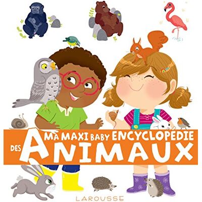 Collectif Ma Maxi Baby Encyclopédie Des Animaux : À La Maison, À La Ferme, Dans La Forêt, À La Mer, Autour Du Monde - Publicité Collectif Ma Maxi Baby Encyclopédie Des Animaux : À La Maison, À La Ferme, Dans La Forêt, À La Mer, Autour Du Monde - Publicité