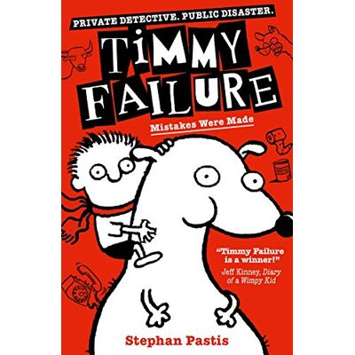 Stephan Pastis Timmy Failure 01: Mistakes Were Made - Publicité Stephan Pastis Timmy Failure 01: Mistakes Were Made - Publicité