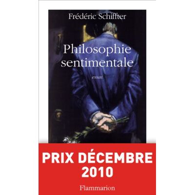 Frédéric Schiffter Philosophie Sentimentale - Publicité Frédéric Schiffter Philosophie Sentimentale - Publicité