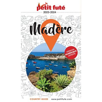 Petit Futé Madère : 2023-2024 - Publicité Petit Futé Madère : 2023-2024 - Publicité