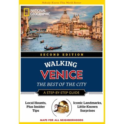 National Geographic Walking Venice, 2nd Edition: The Best Of The City (National Geographic Walking Guide) - Publicité National Geographic Walking Venice, 2nd Edition: The Best Of The City (National Geographic Walking Guide) - Publicité