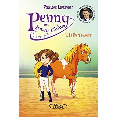 Penny Au Poney-Club. Vol. 1. Le Pacte D'Amitié - Publicité Penny Au Poney-Club. Vol. 1. Le Pacte D'Amitié - Publicité