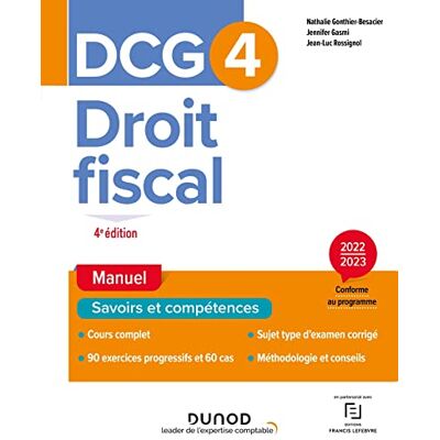 Nathalie Gonthier-Besacier Dcg 4, Droit Fiscal : Manuel, Savoir Et Compétences : 2022-2023 - Publicité Nathalie Gonthier-Besacier Dcg 4, Droit Fiscal : Manuel, Savoir Et Compétences : 2022-2023 - Publicité