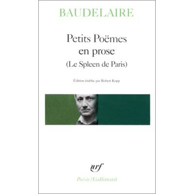 Baudelaire Petits Poèmes En Prose : Le Spleen De Paris - Publicité Baudelaire Petits Poèmes En Prose : Le Spleen De Paris - Publicité