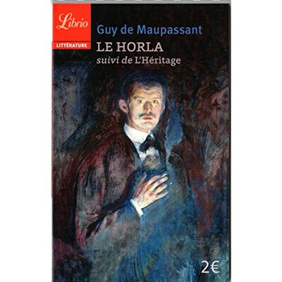 Guy Maupassant Le Horla. L'Héritage - Publicité Guy Maupassant Le Horla. L'Héritage - Publicité