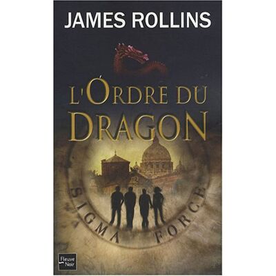 James Rollins L'Ordre Du Dragon - Publicité James Rollins L'Ordre Du Dragon - Publicité