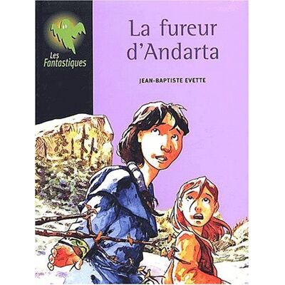 Jean-Baptiste Evette La Fureur D'Andarta - Publicité Jean-Baptiste Evette La Fureur D'Andarta - Publicité