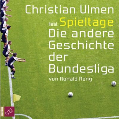 Roland Reng Spieltage. Die Andere Geschichte Der Bundesliga - Publicité Roland Reng Spieltage. Die Andere Geschichte Der Bundesliga - Publicité