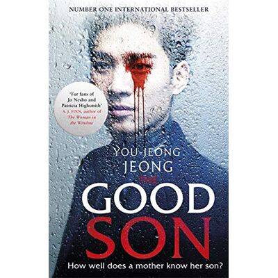 You-Jeong Jeong The Good Son: The Bestselling Korean Thriller Of The Year - Publicité You-Jeong Jeong The Good Son: The Bestselling Korean Thriller Of The Year - Publicité